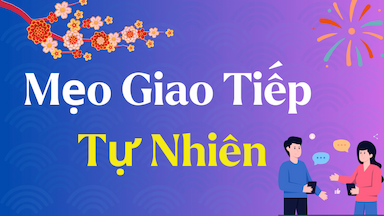 Bí Kíp Bỏ Túi Giao Tiếp Tiếng Trung Hiệu quả và Tự nhiên